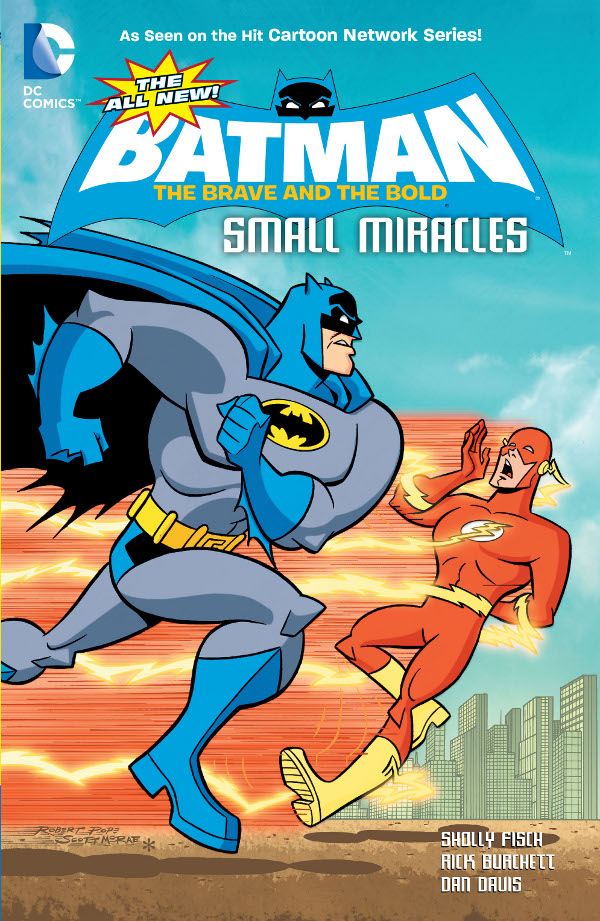 The All New Batman: The Brave and the Bold - Small Miracles