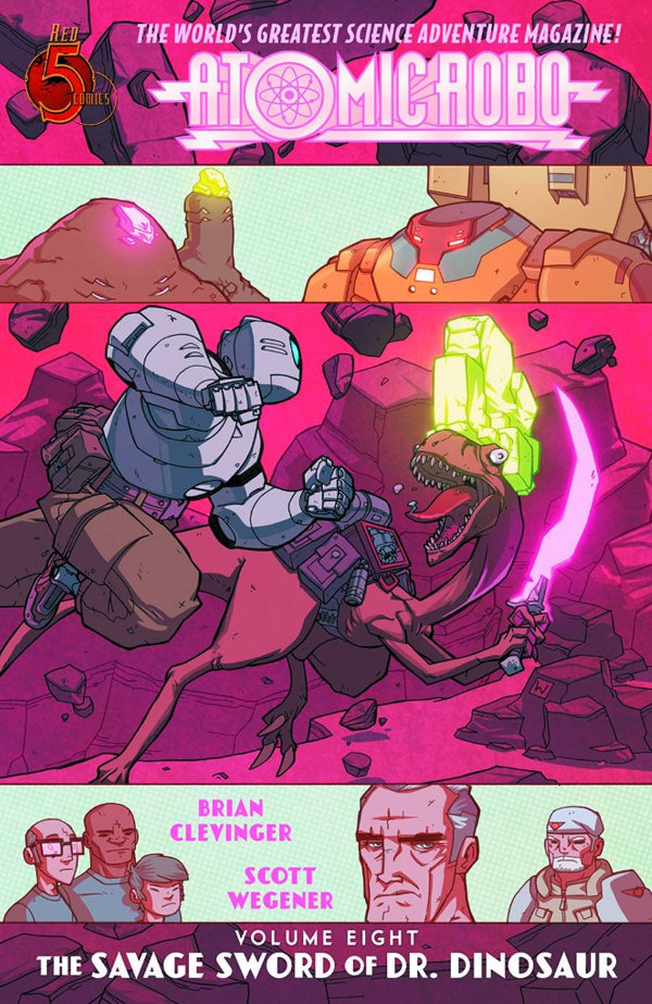 Atomic Robo and The Savage Sword of Dr. Dinosaur