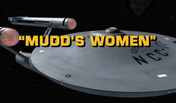 Star Trek - Mudd's Women