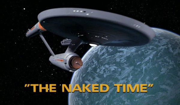 Star Trek - The Naked Time