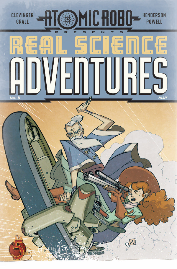 Atomic Robo Presents Real Science Adventures #8