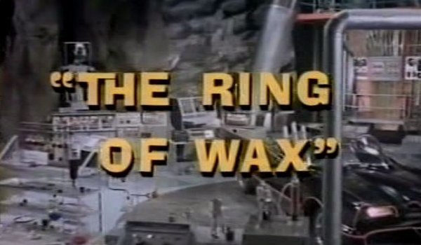Batman - The Ring of Wax / Give 'Em the Axe TV review