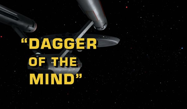 Star Trek - Dagger of the Mind TV review