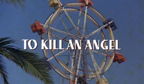 Charlie's Angels - To Kill an Angel television review