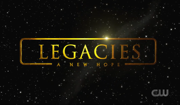 Legacies - A New Hope television review