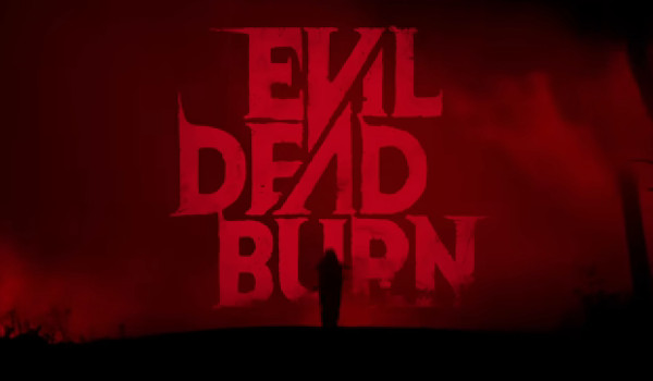 Coming Soon – Evil Dead Burn