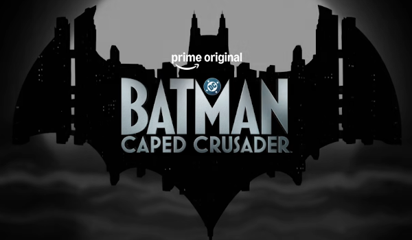 Coming Soon – Batman: Caped Crusader (Season 2)