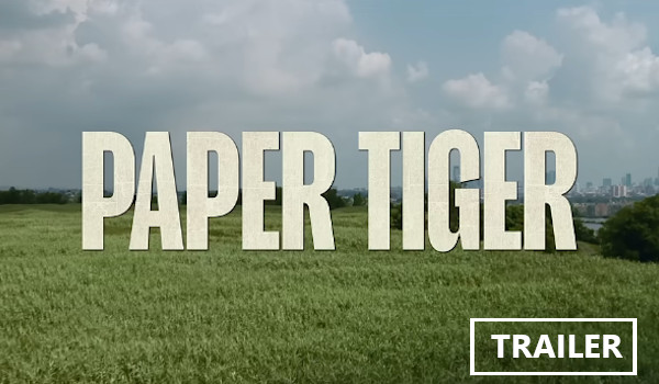 First Look – Paper Tiger